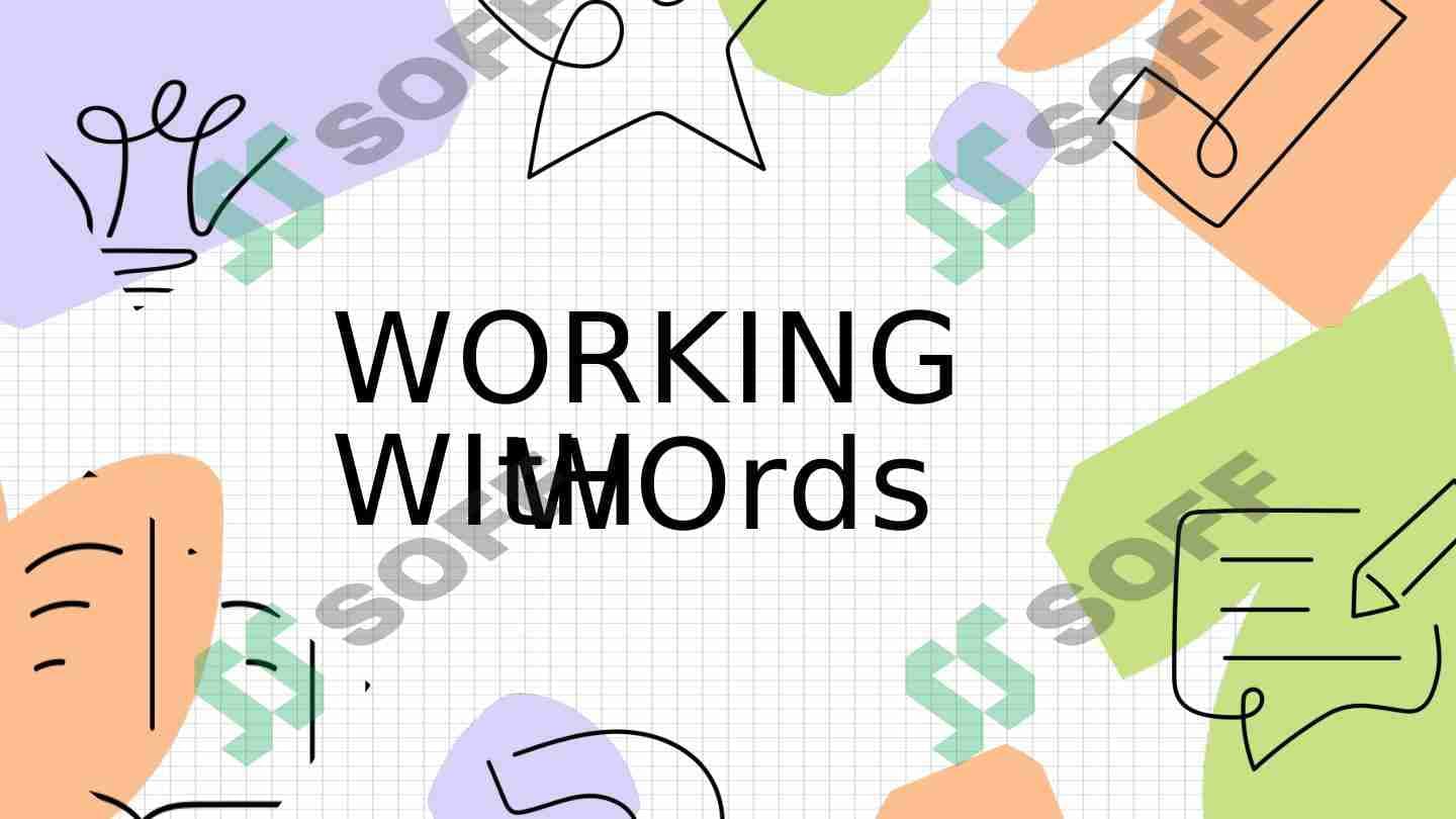 Working With Words