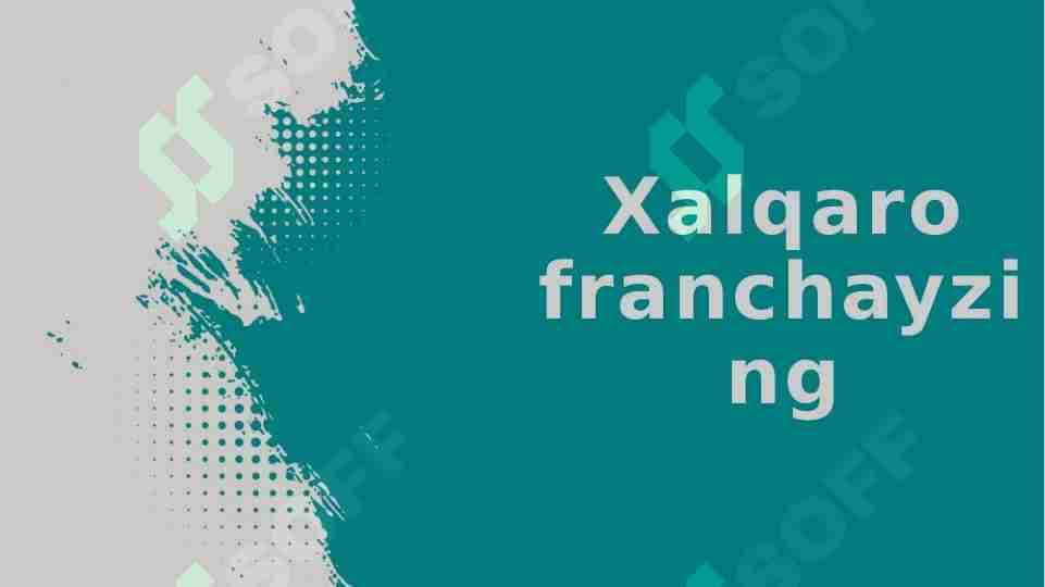 Xalqaro franchayzing