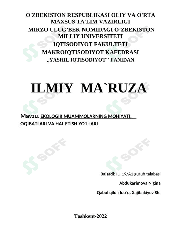 EKOLOGIK MUAMMOLARNING MOHIYATI, OQIBATLARI VA HAL ETISH YO`LLARI