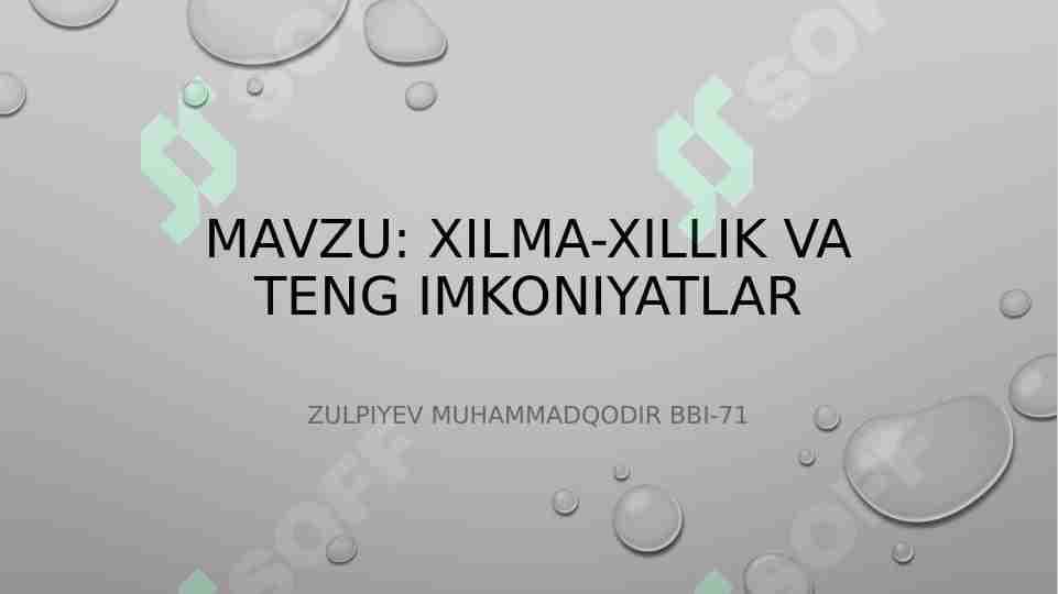 Xilma xillik va teng imkoniyatlar