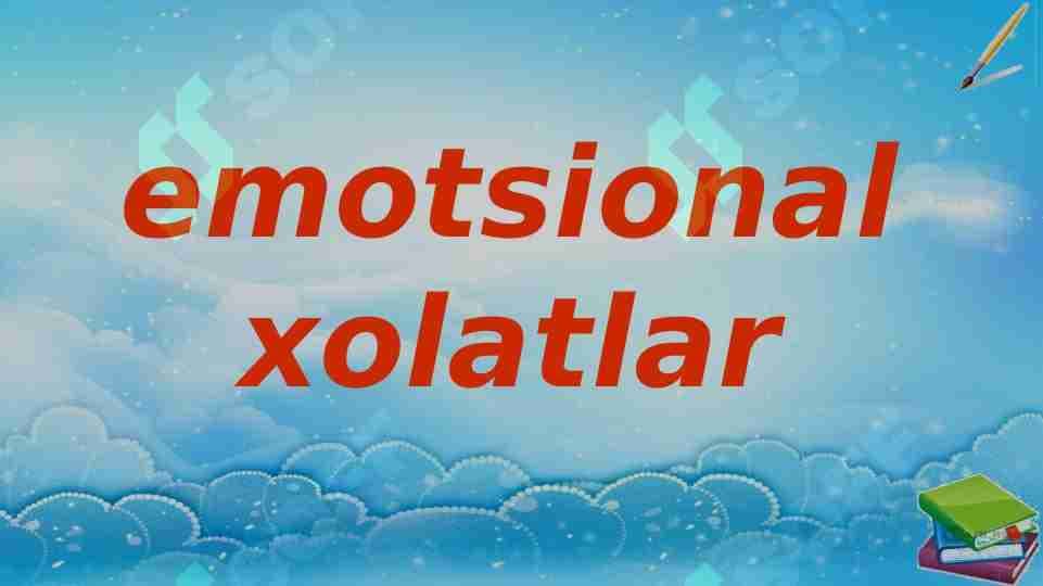 Emotsional xolatlar