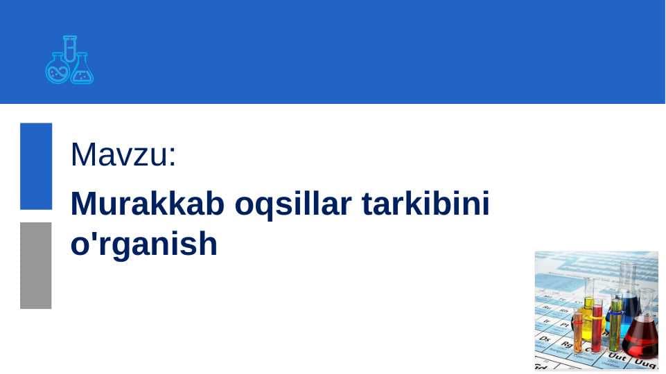 Murakkab oqsillar tarkibini o'rganish