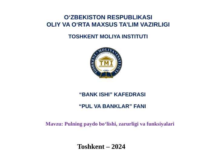 Pulning paydo bo‘lishi, zarurligi va funksiyalari