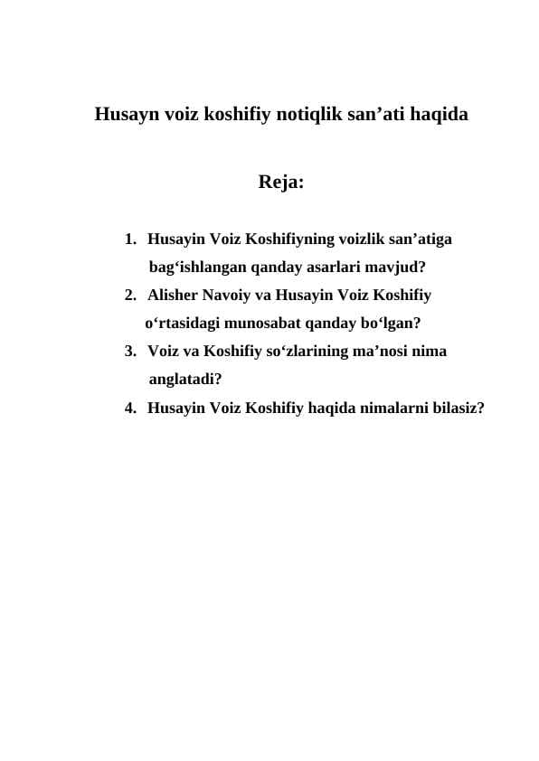 Husаyn vоiz kоshifiy nоtiqlik sаn’аti hаqidа