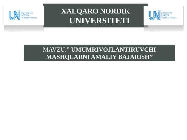 UMUMRIVOJLANTIRUVCHI MASHQLARNI AMALIY BAJARISH