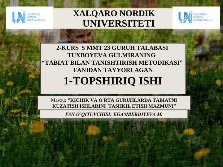 KICHIK VA O'RTA GURUHLARDA TABIATNI KUZATISH ISHLARINI  TASHKIL ETISH MAZMUNI