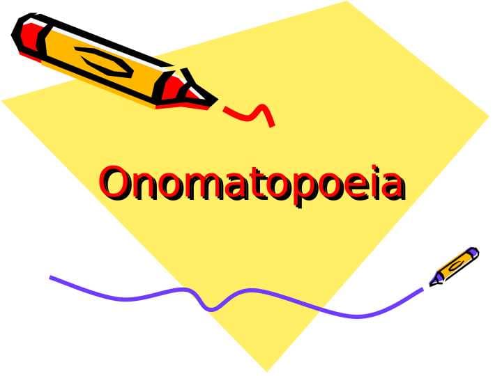 Onomatopoeia