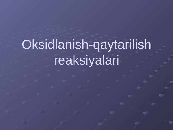 Oksidlanish-qaytarilish reaksiyalari