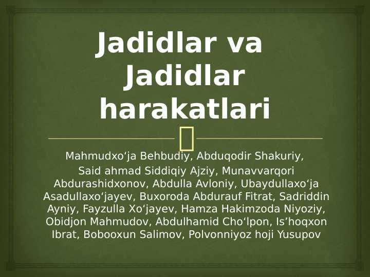 Jadidlar va Jadidlar harakatlari