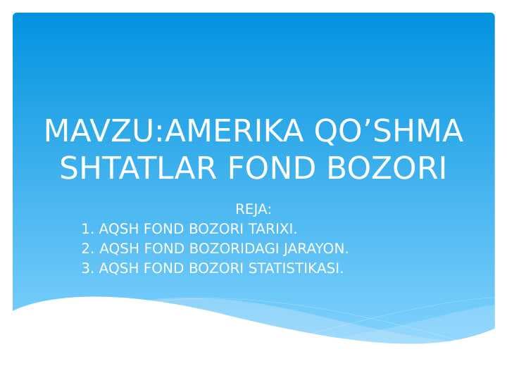 AMERIKA QO’SHMA SHTATLAR FOND BOZORI