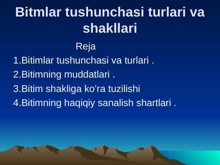 Bitmlar tushunchasi turlari va shakllari