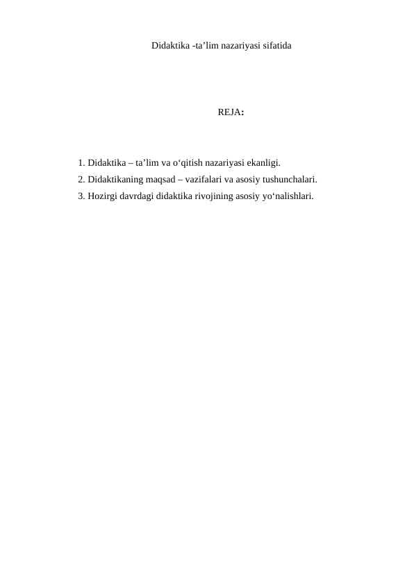 Didaktika -ta’lim nazariyasi sifatida