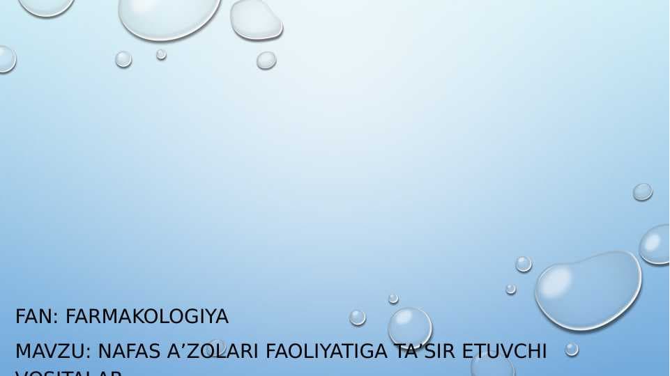Nafas a’zolari faoliyatiga ta’sir etuvchi vositalar