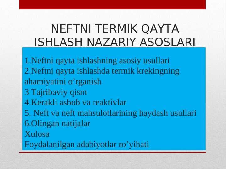 NEFTNI TERMIK QAYTA ISHLASH NAZARIY ASOSLARI