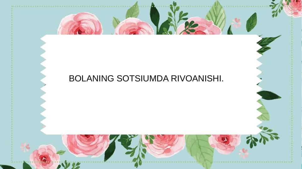 BOLANING SOTSIUMDA RIVOANISHI