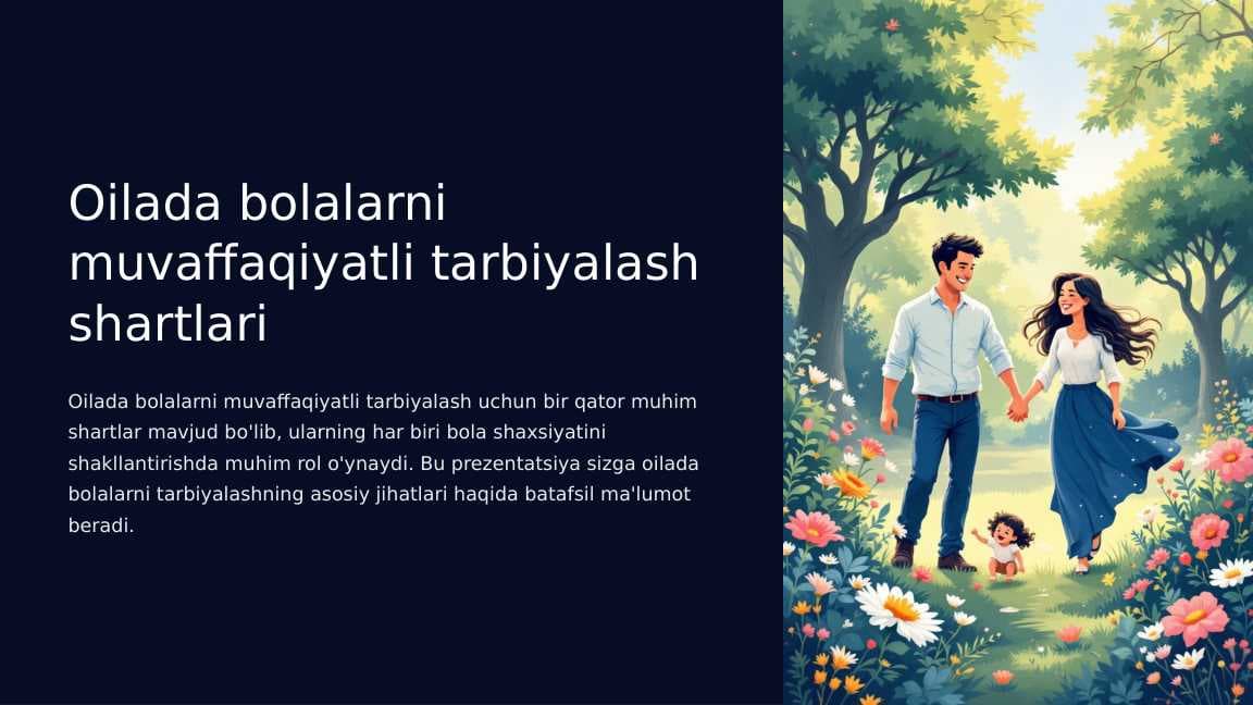 Oilada bolalarni muvaffaqiyatli tarbiyalash shartlari