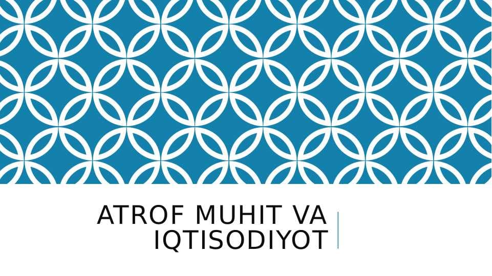 Atrof muhit va iqtisodiyot