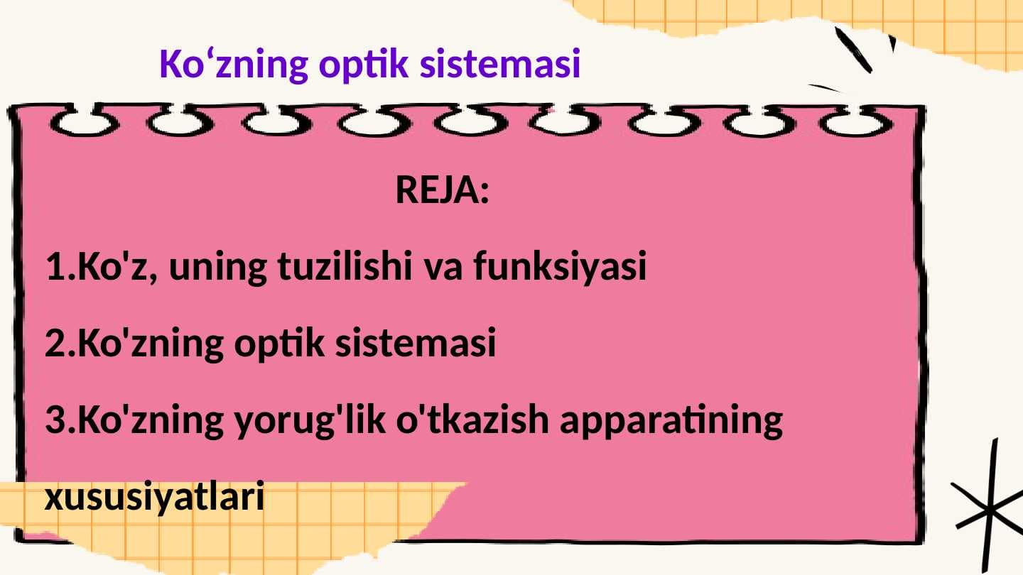 Ko‘zning optik sistemasi