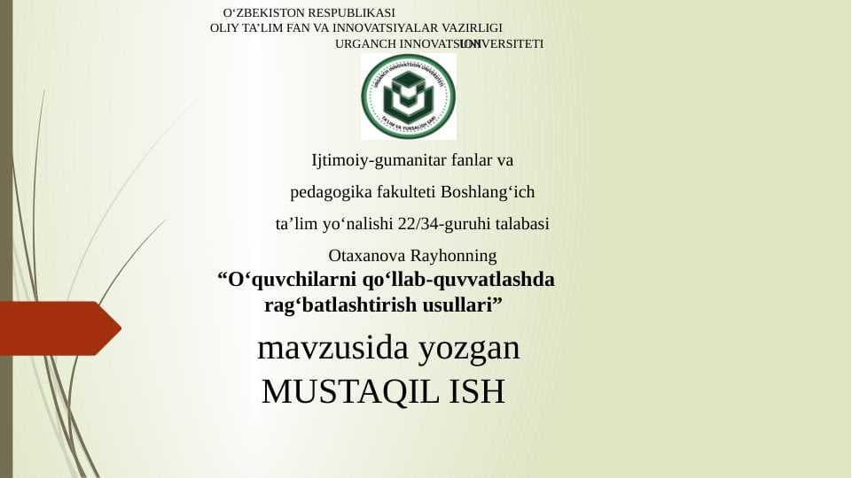 “O‘quvchilarni qo‘llab-quvvatlashda rag‘batlashtirish usullari”