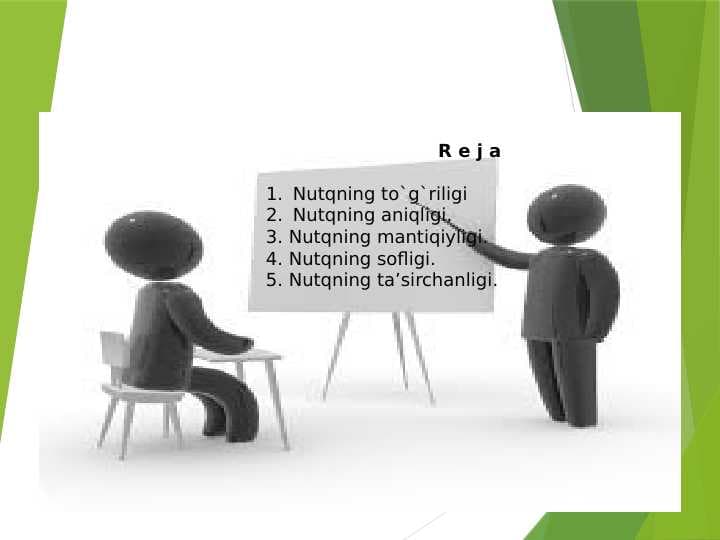 Nutqning asosiy xususiyatlari