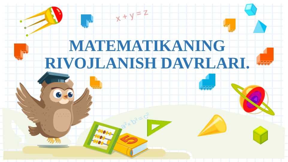 MATEMATIKANING RIVOJLANISH DAVRLARI.