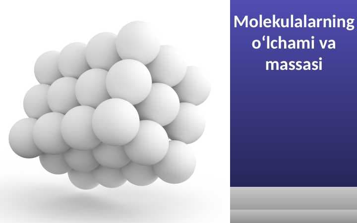 Molekulalarning o‘lchami va massasi