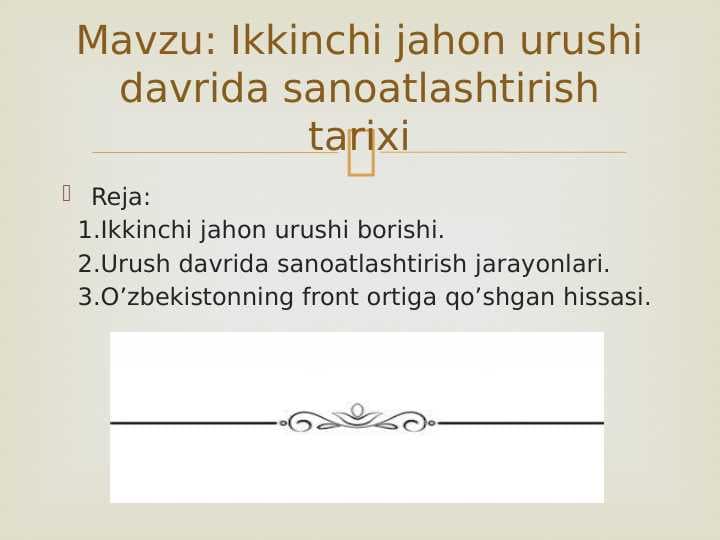 Ikkinchi jahon urushi davrida sanoatlashtirish tarixi