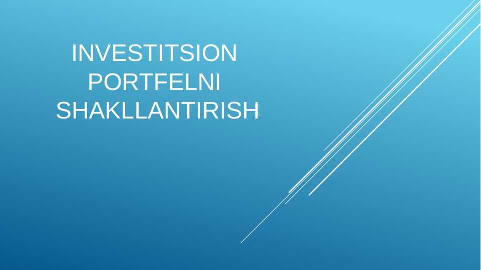 Investitsion portfelni shakllantirish