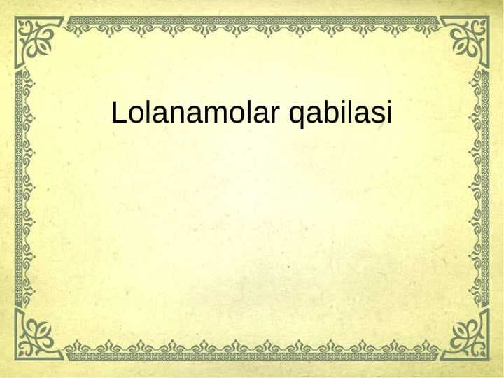Lolanamolar qabilasi