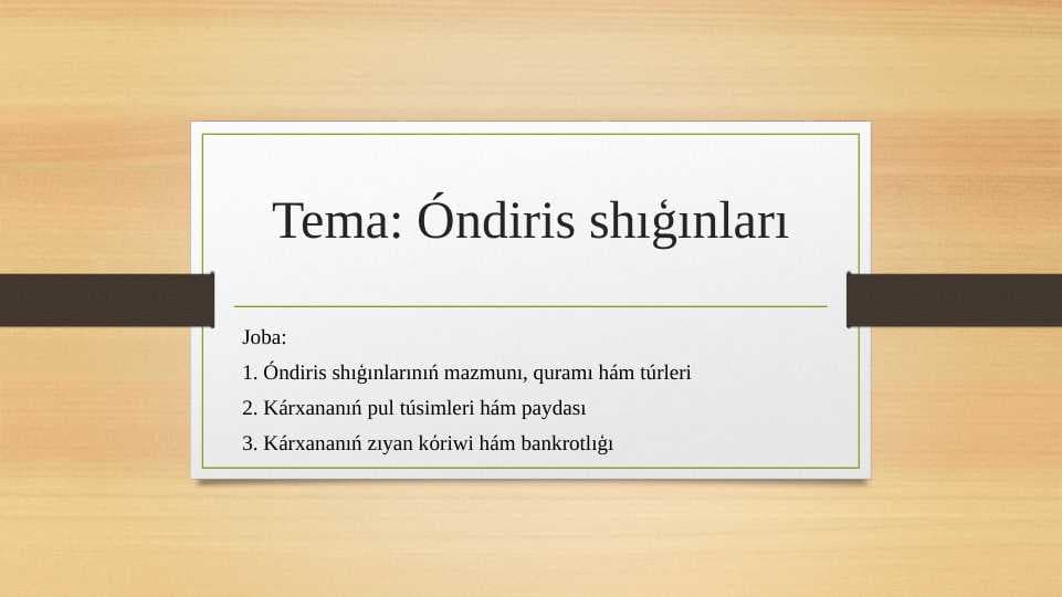 Óndiris shıģınları