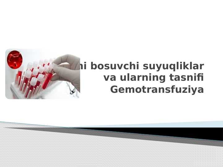Qon órnini bosuvchi suyuqliklar ppt