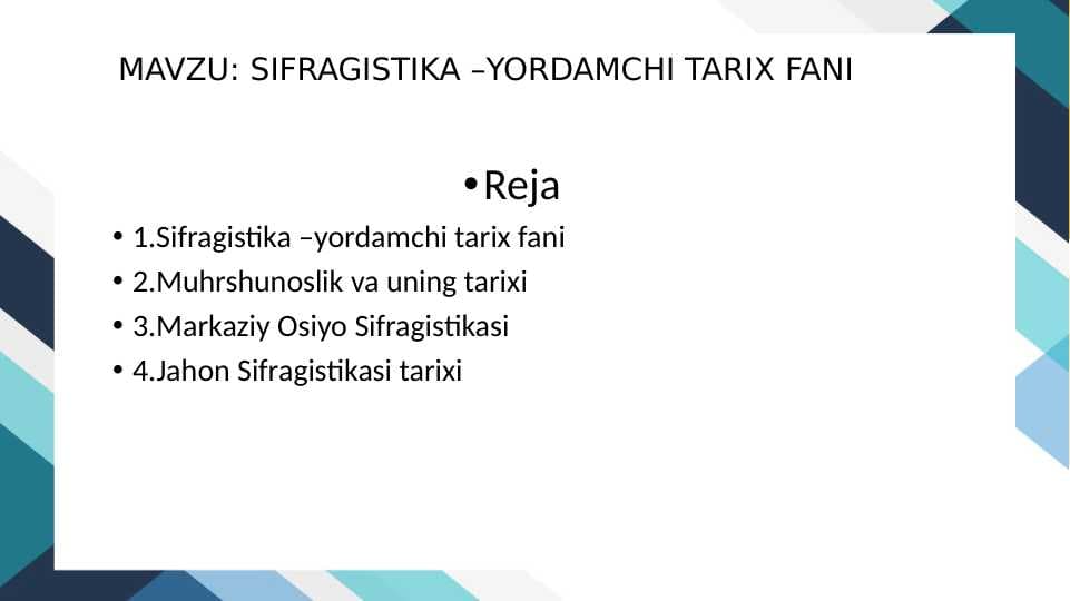 SIFRAGISTIKA –YORDAMCHI TARIX FANI