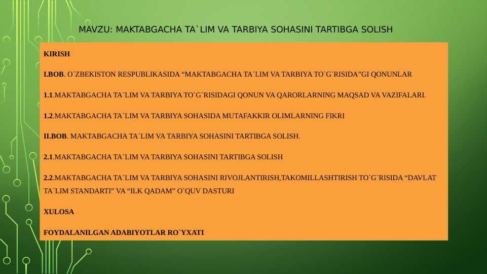 Maktabgacha ta`lim va tarbiya sohasini tartibga solish