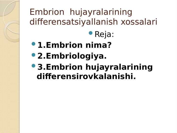 Embrion  hujayralarining  differensatsiyallanish xossalari