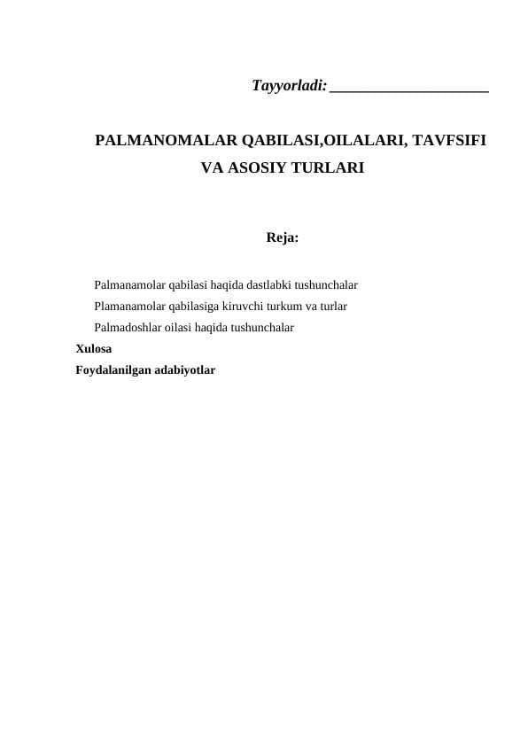 PALMANOMALAR QABILASI,OILALARI, TAVFSIFI VA ASOSIY TURLARI