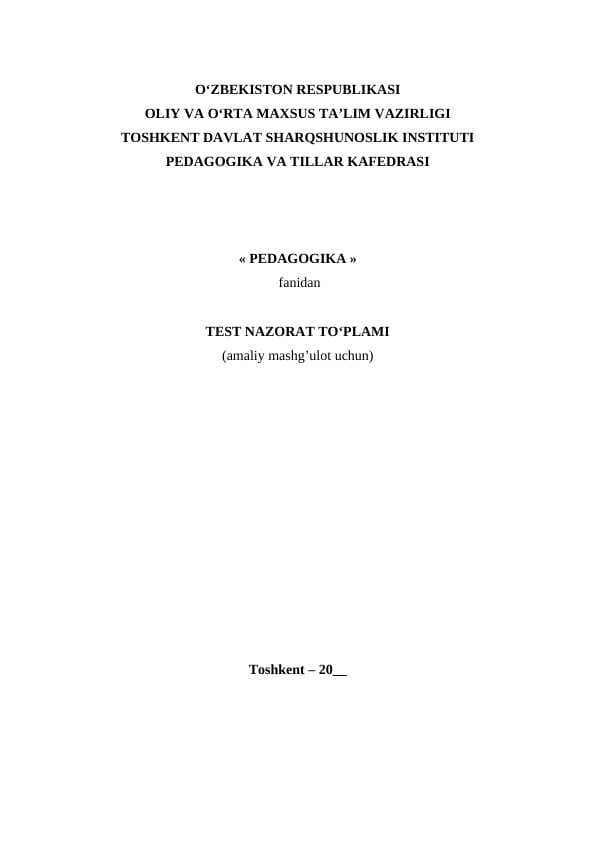 “PEDAGOGIKA.” FANIDAN 1-ORALIQ NAZORAT UCHUN TEST SAVOLLARI