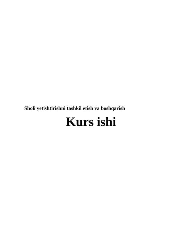 Sholi yetishtirishni tashkil etish va boshqarish