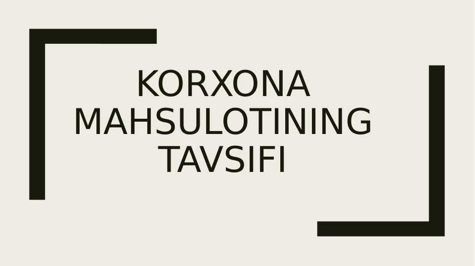 Korxona mahsulotining tavsifi