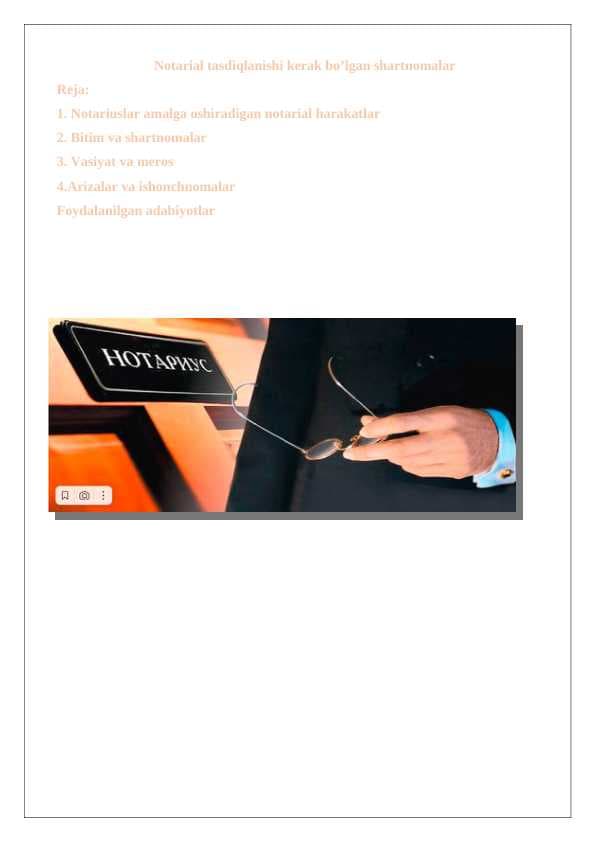 Notarial tasdiqlanishi kerak bo’lgan shartnomalar