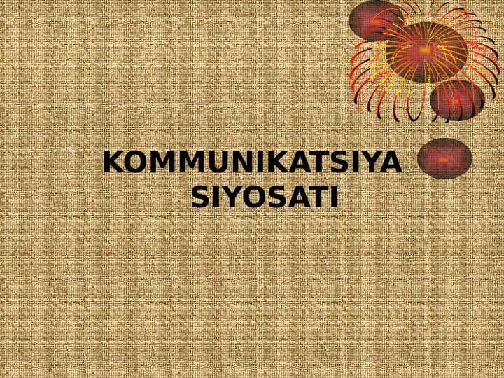 KOMMUNIKATSIYA SIYOSATI