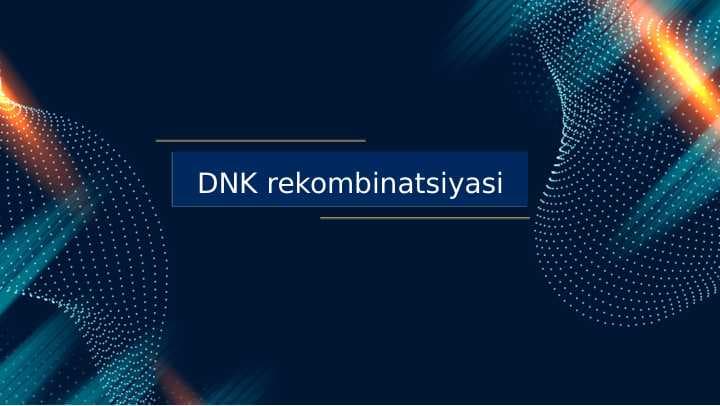 DNK rekombinatsiyasi