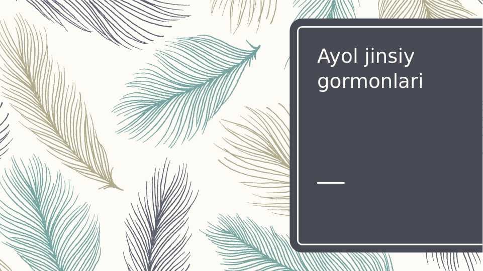 Ayol jinsiy gormonlari