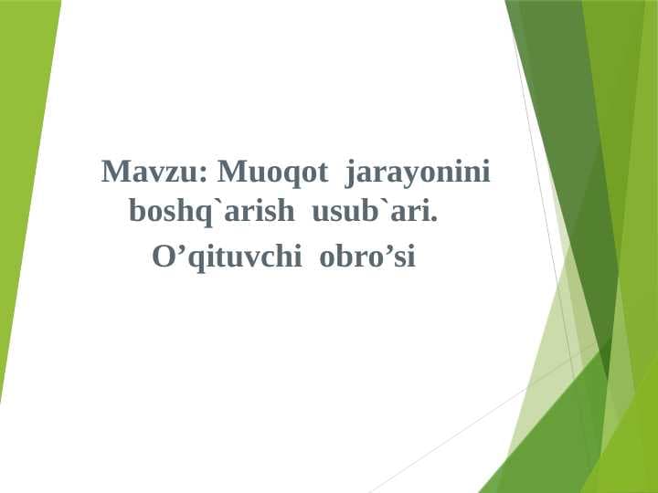 Muloqot  jarayonini  boshqarish  usublari.