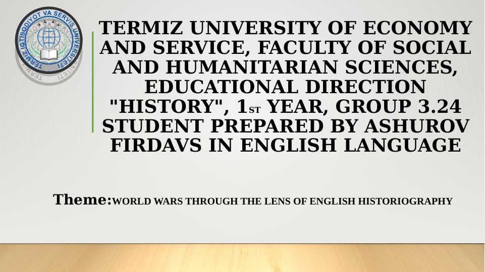 World Wars Through the Lens of English Historiography
