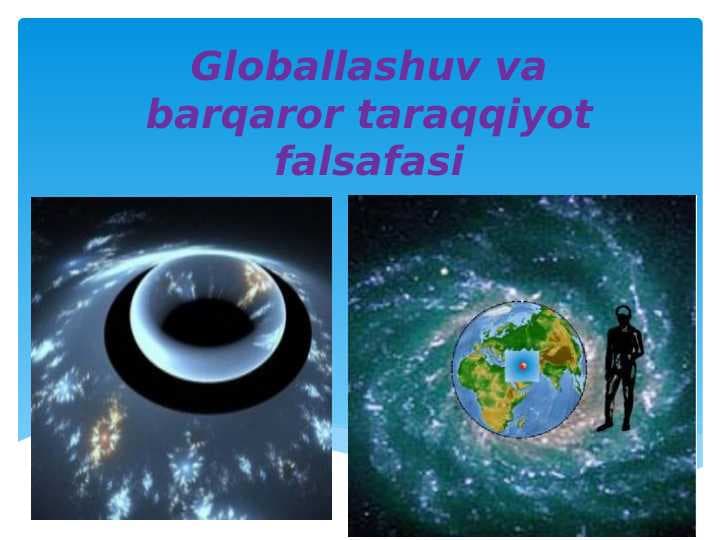 Globallashuv va barqaror taraqqiyot falsafasi