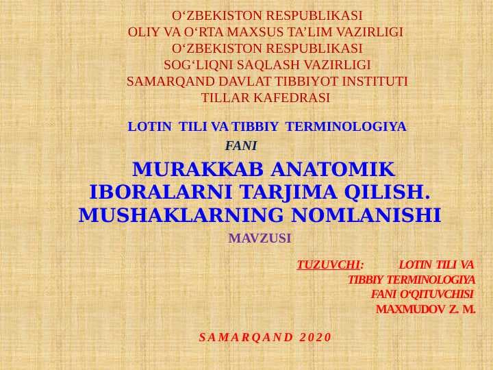 MURAKKAB ANATOMIK IBORALARNI TARJIMA QILISH . MUSHAKLARNING NOMLANISHI