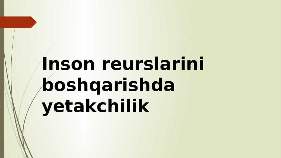 Inson reurslarini boshqarishda yetakchilik
