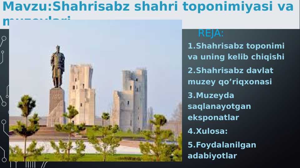 Shahrisabz shahri toponimiyasi va muzeylari