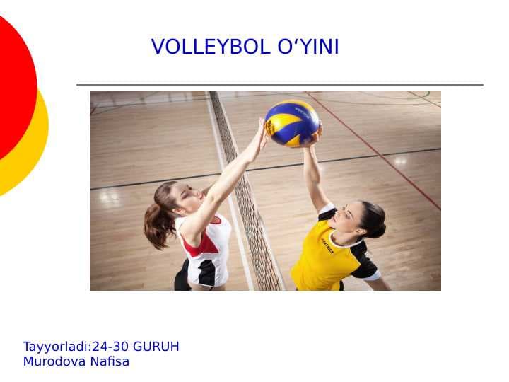 VOLLEYBOL OʻYINI