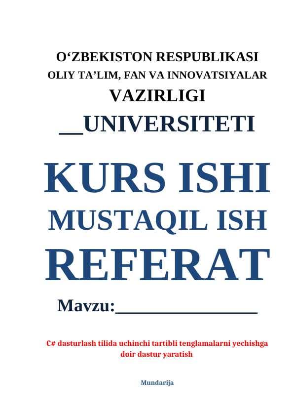 C# dasturlash tilida uchinchi tartibli tenglamalarni yechishga doir dastur yaratish